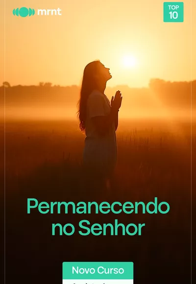 Permanecendo no Senhor
